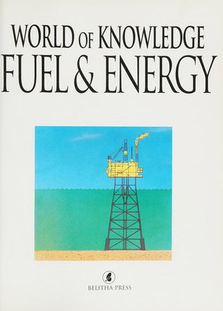 Fuel & Energy - World of Knowledge