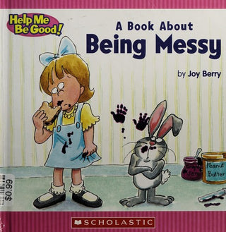 A Book About Being Messy