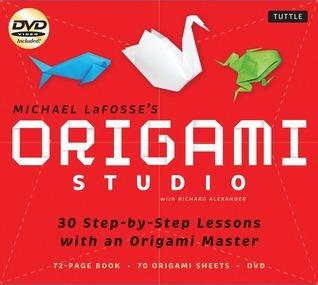 Origami Studio Kit : 30 Step-by-Step Lessons with an Origami Master: Kit with Origami Book, 30 Lessons, 70 Origami Papers and Instructional DVD