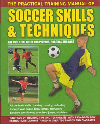 The Practical Training Manual of Soccer Skills & Techniques - Thryft