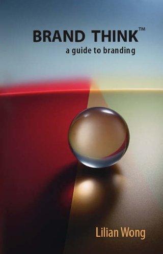 Brand Think : A Guide to Branding - Thryft