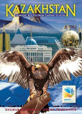 Kazakhstan: Nomadic Routes From Caspian to Altai (Compact Edition) - Thryft