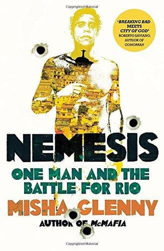 Nemesis: One Man and the Battle For Rio - Thryft