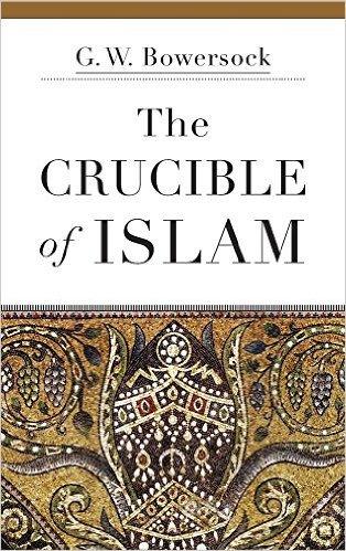The Crucible of Islam - Thryft