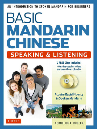 Basic Mandarin Chinese - Speaking & Listening Textbook : An Introduction to Spoken Mandarin for Beginners (DVD and MP3 Audio CD Included) - Thryft