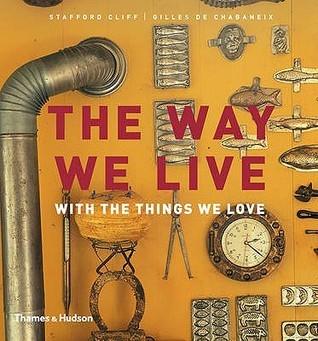 The Way We Live With Things We Love - Thryft