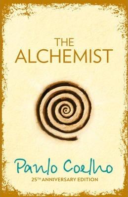 The Alchemist : A Fable About Following Your Dream - Thryft