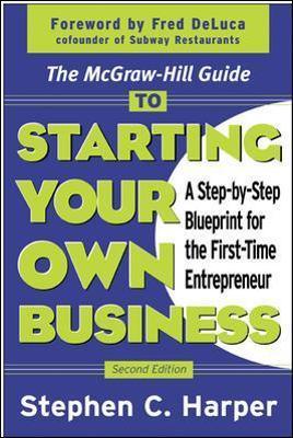 The McGraw-Hill Guide to Starting Your Own Business - Thryft