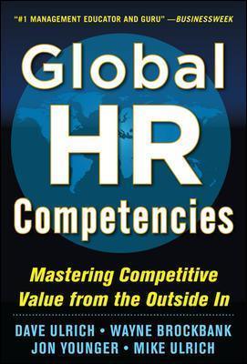 Global HR Competencies: Mastering Competitive Value from the Outside-In - Thryft