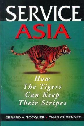 Service Asia : How the Tigers Can Keep their Stripes - Thryft