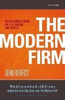 The Modern Firm : Organizational Design for Performance and Growth - Thryft