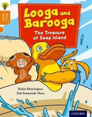 Oxford Reading Tree Story Sparks: Oxford Level 6: Looga and Barooga: The Treasure of Soap Island - Thryft