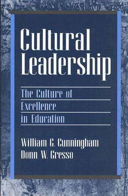 Cultural Leadership : The Culture of Excellence in Education - Thryft