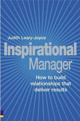 Inspirational Manager : How to Build Relationships that Deliver Results - Thryft