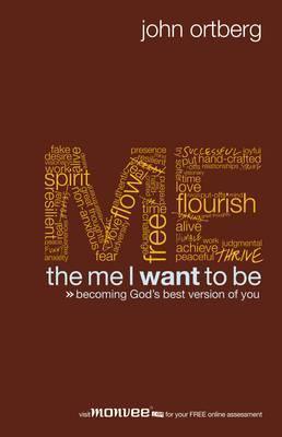 The Me I Want to be : Becoming God's Best Version of You - Thryft