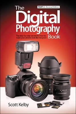 Digital Photography Book, Part 2, The - Thryft