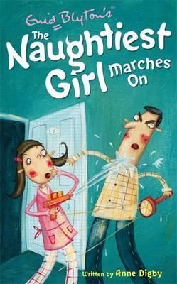 Naughtiest Girl Marches On : Book 10 - Thryft