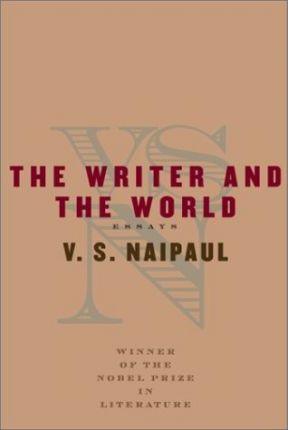 The Writer and the World : Essays - Thryft
