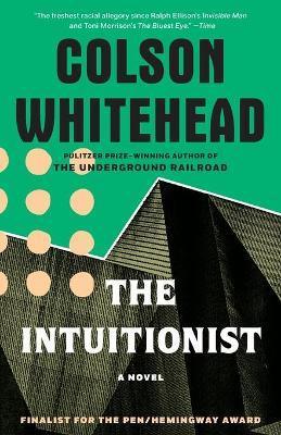 The Intuitionist : A Novel - Thryft