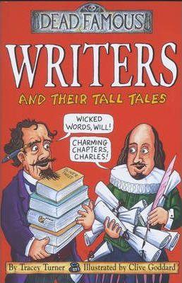 Dead Famous: Writers and Their Tall Tales - Thryft