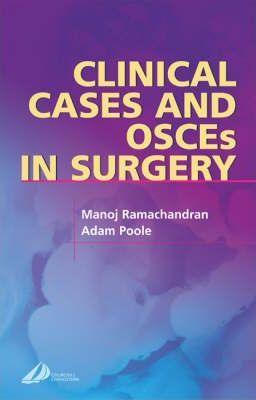 Clinical Cases and Osces in Surgery - Thryft