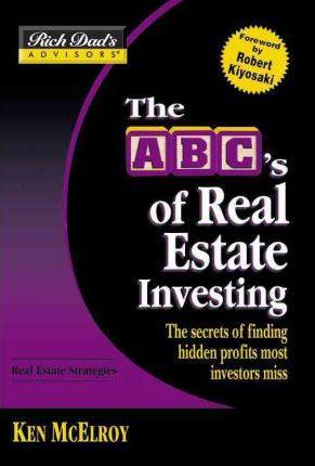The ABC's of Real Estate Investing : The Secrets of Finding Hidden Profits Most Investors Miss - Thryft