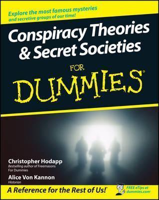 Conspiracy Theories and Secret Societies For Dummies - Thryft