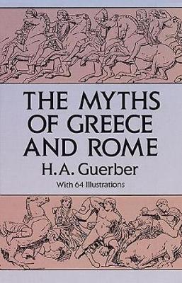 The Myths of Greece and Rome - Thryft