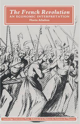 The French Revolution : An Economic Interpretation - Thryft