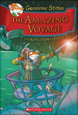 The Amazing Voyage (Geronimo Stilton the Kingdom of Fantasy #3) - Thryft