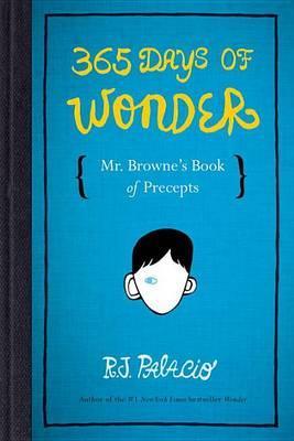 365 Days of Wonder: Mr. Browne's Book of Precepts - Thryft