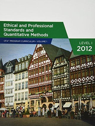 Ethical and Professional Standards and Quantitative Methods (Volume 1) - Thryft