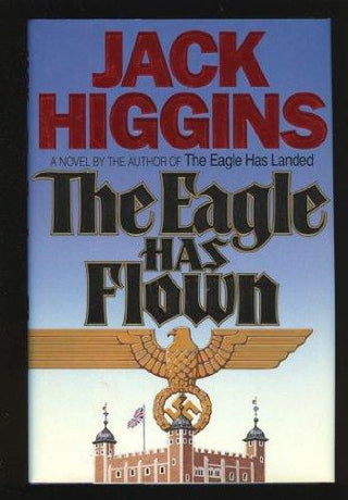The Eagle Has Flown : A Novel - Thryft