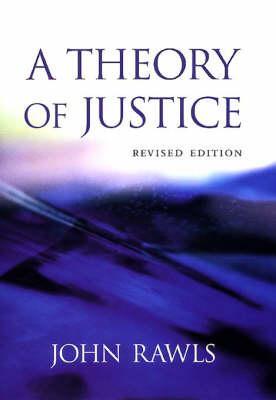 A Theory of Justice : Revised Edition - Thryft