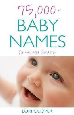 75,000+ Baby Names for the 21st Century - Thryft