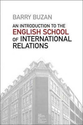 An Introduction to the English School of International Relations : The Societal Approach - Thryft