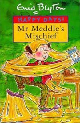 Mr. Meddle's Mischief - Thryft