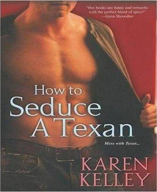 How to Seduce a Texan - Thryft