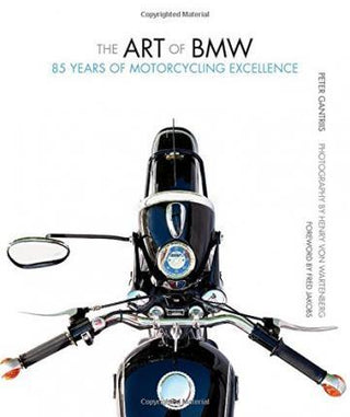 The Art of BMW : 85 Years of Motorcycling Excellence - Thryft