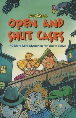 Open and Shut Cases : 40 More Mini-Mysteries for You to Solve - Thryft