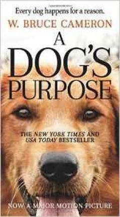 A Dog's Purpose : A Novel for Humans - Thryft