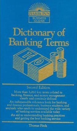 Dictionary of Banking Terms - Thryft