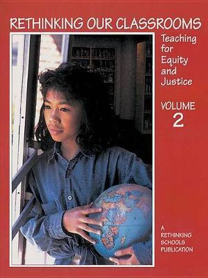 Rethinking Our Classrooms Volume 2 - Thryft