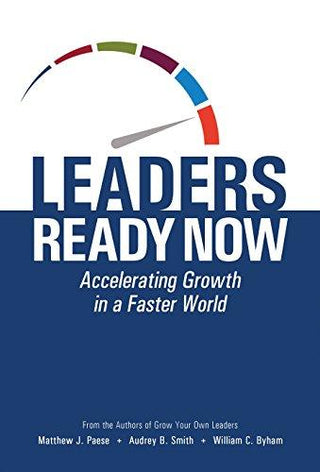 Leaders Ready Now: Accelerating Growth in a Faster World - Thryft