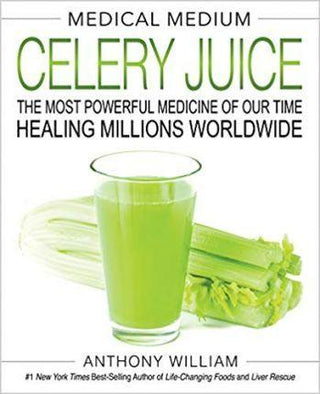 Medical Medium Celery Juice : The Most Powerful Medicine of Our Time Healing Millions Worldwide - Thryft