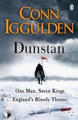 Dunstan : One Man. Seven Kings. England's Bloody Throne. - Thryft