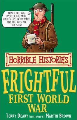 Horrible Histories: Frightful First World War - Thryft