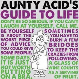 Aunty Acid's Guide to Life - Thryft