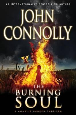 The Burning Soul : A Charlie Parker Thriller - Thryft