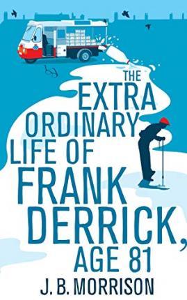 The Extra Ordinary Life of Frank Derrick, Age 81 - Thryft